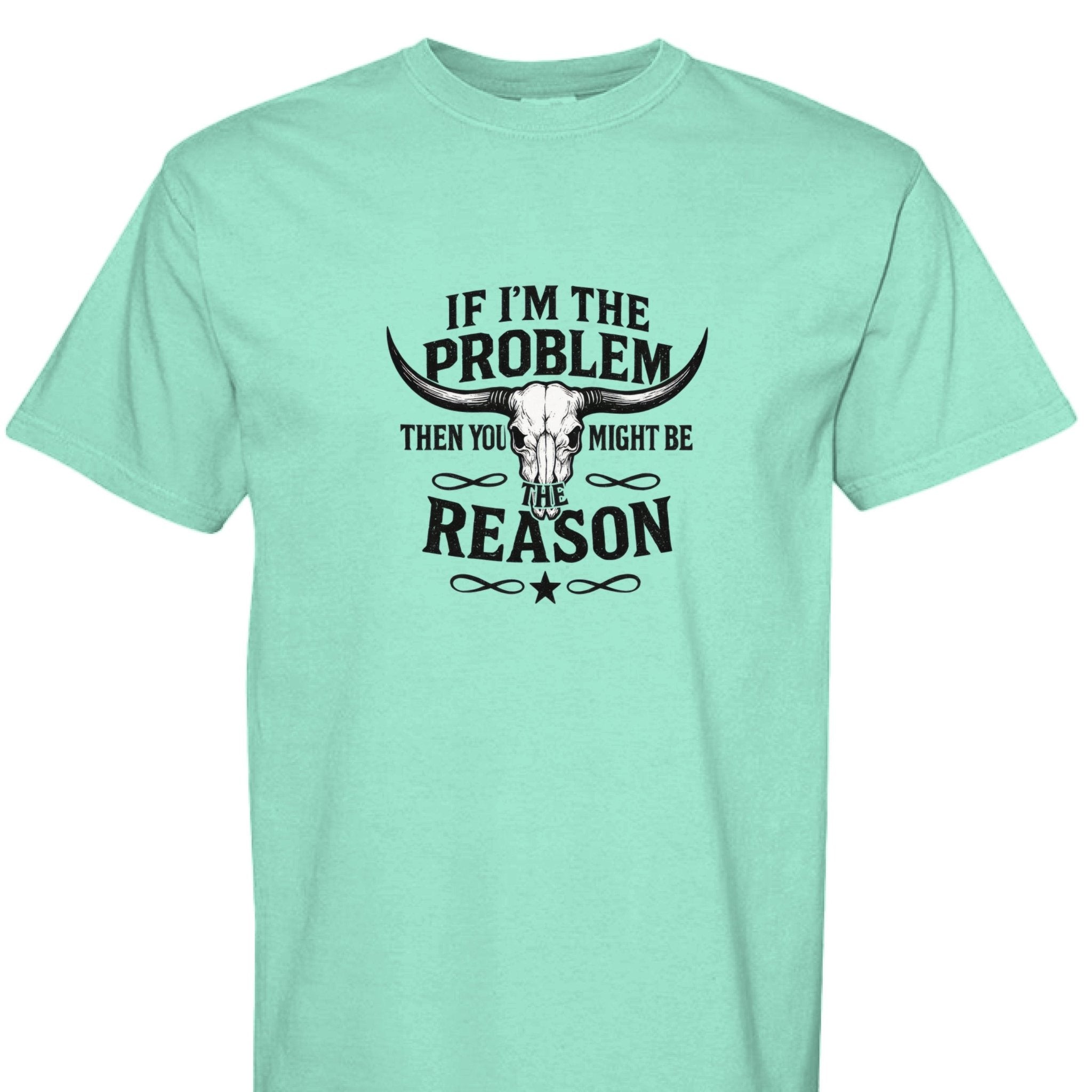 IF IM THE PROBLEM - The Caffeine Cowboy
