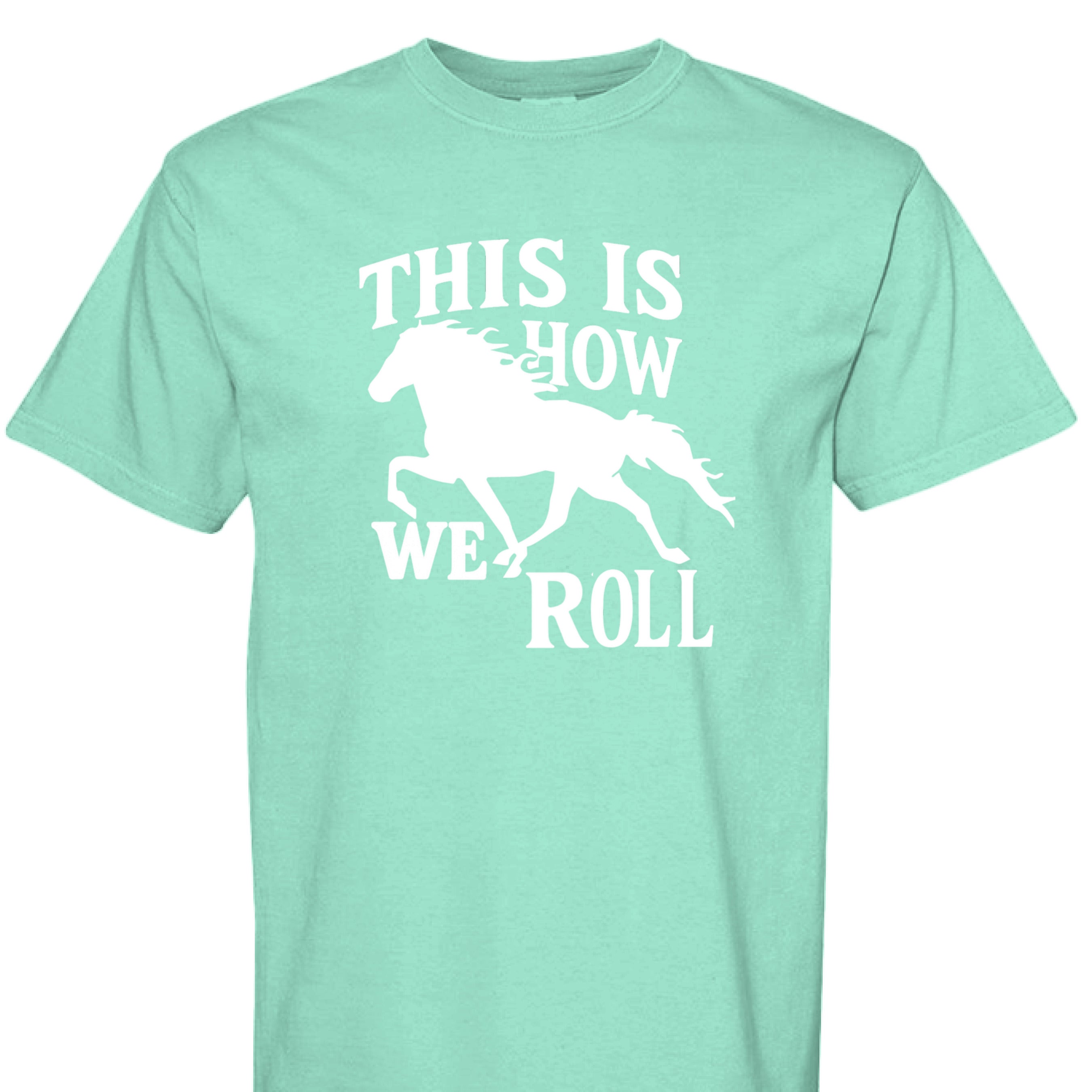 ISLAND REEF - FRONT - This Is How We Roll western shirt with running horse silhouette and bold country graphic lettering.
