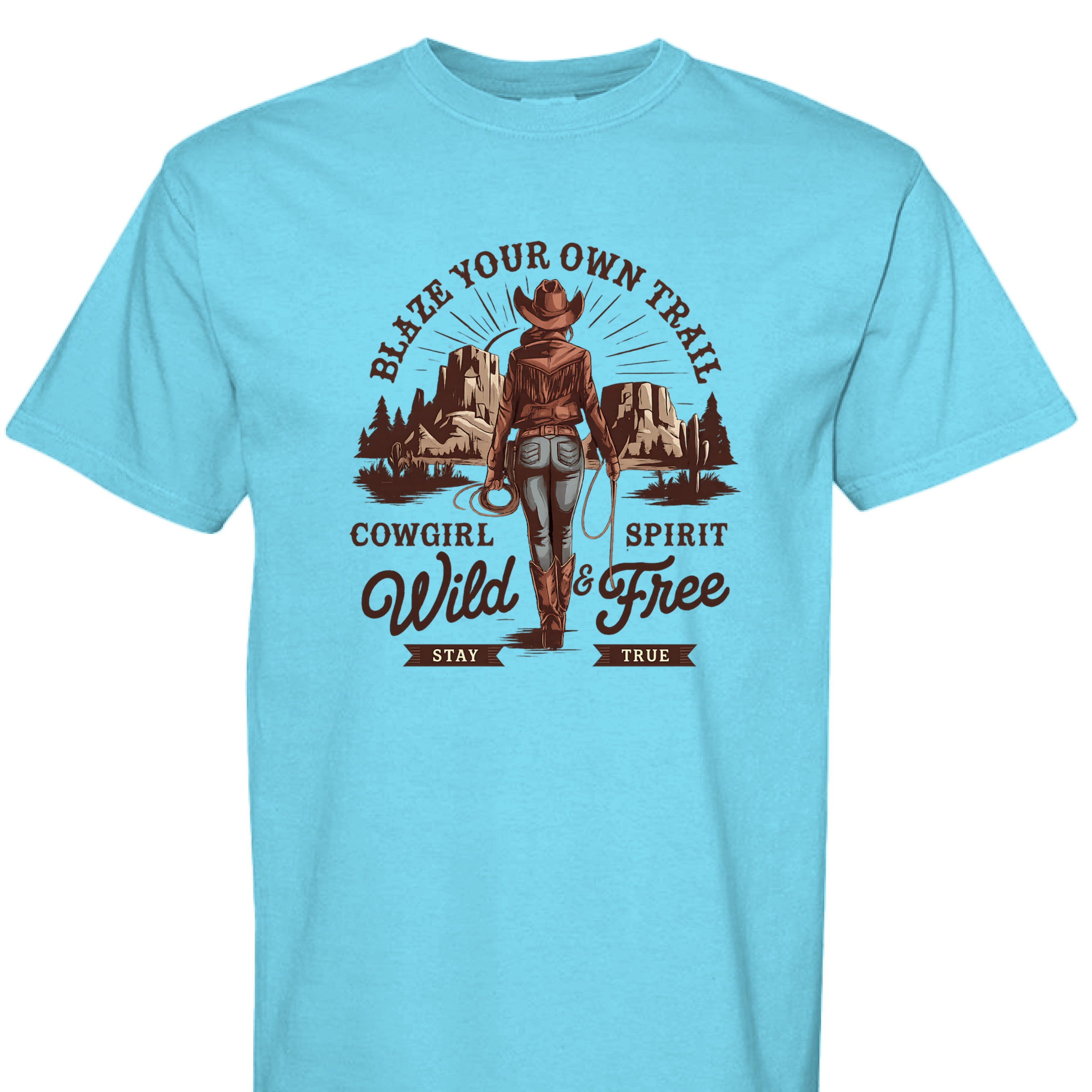 LAGOON BLUE - FRONT - Cowgirl graphic shirt with rope border, desert mountains, and text Blaze Your Own Trail Wild & Free.