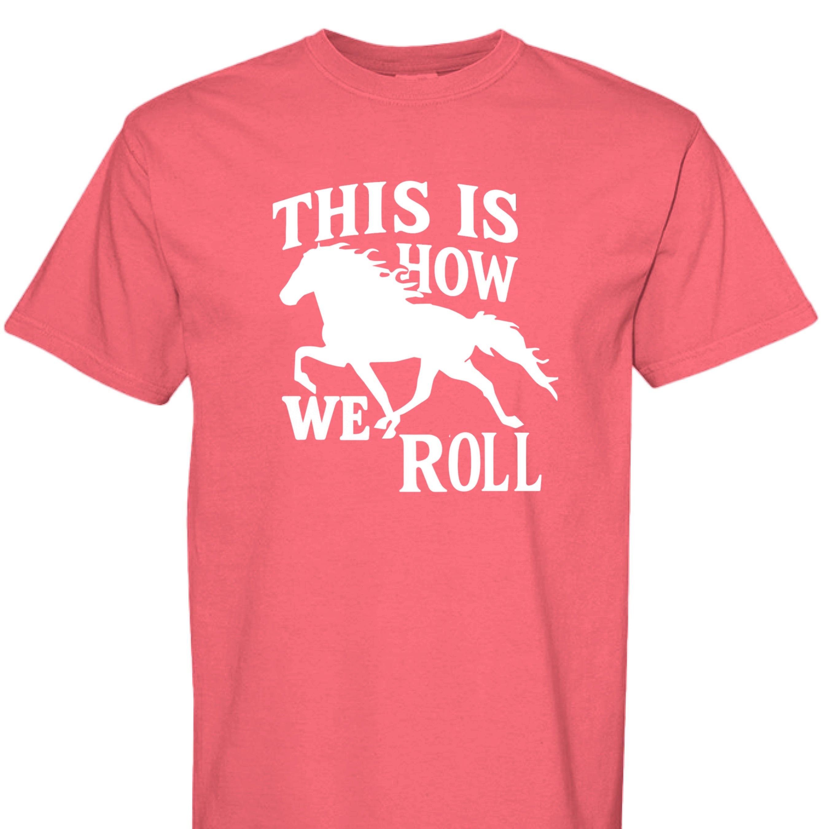 PAPRIKA - FRONT - This Is How We Roll western shirt with running horse silhouette and bold country graphic lettering.