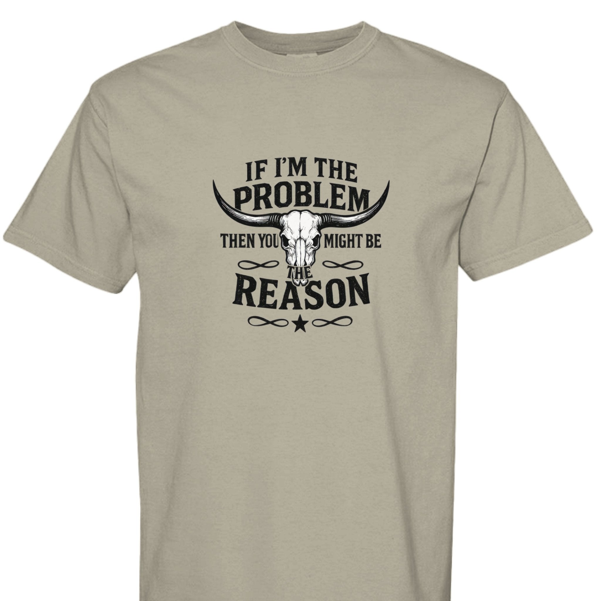 IF IM THE PROBLEM - The Caffeine Cowboy