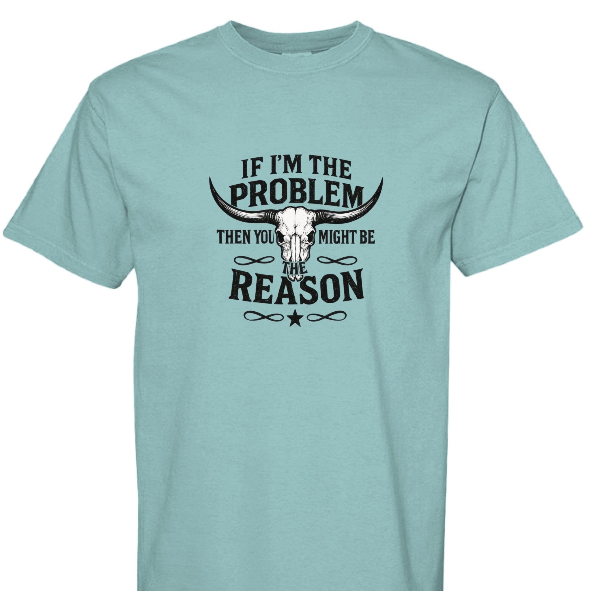 IF IM THE PROBLEM - The Caffeine Cowboy