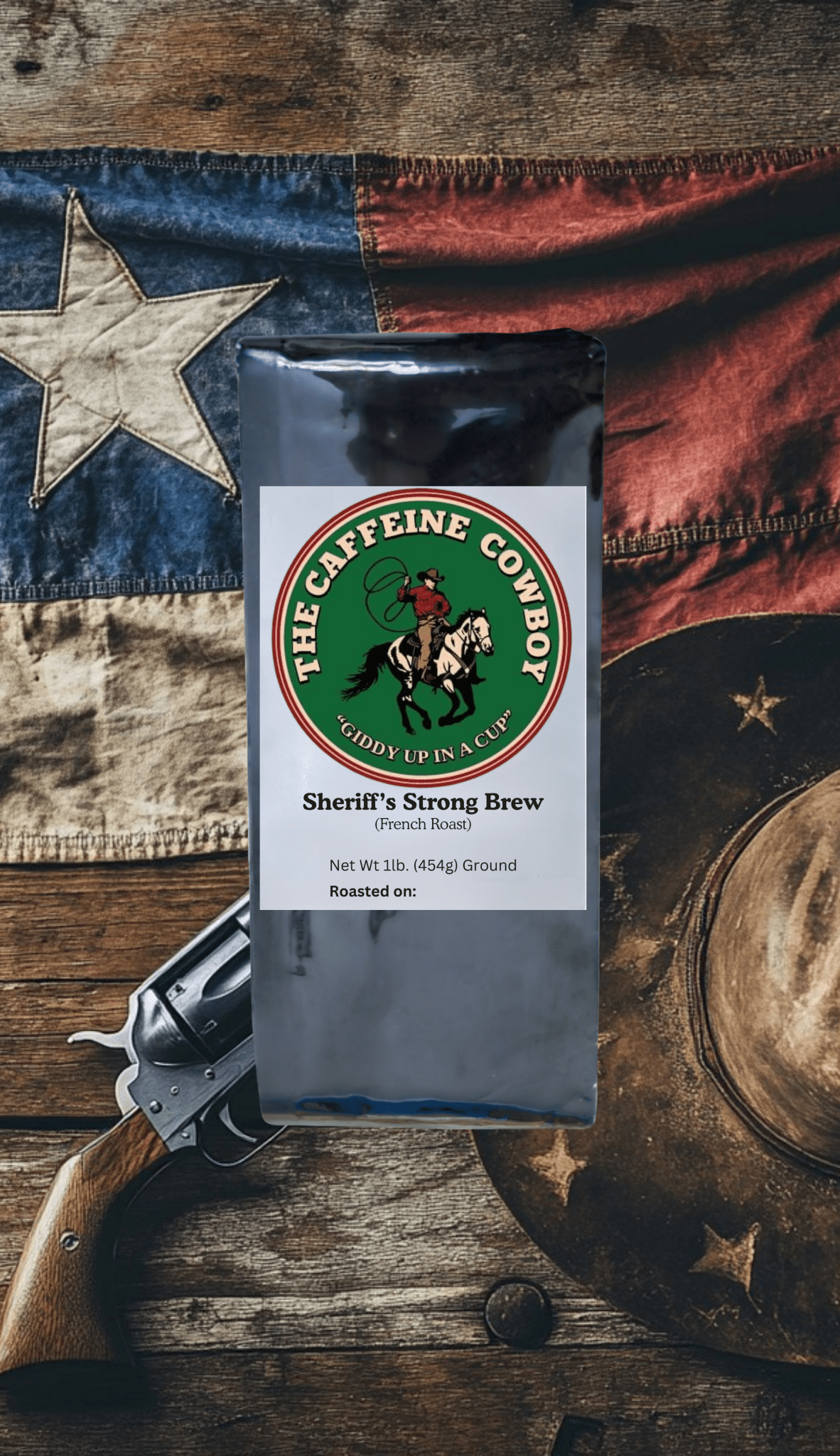 Sheriff’s Strong Brew French Roast Coffee bag with dark roast beans and bold smoky aroma on rustic burlap.