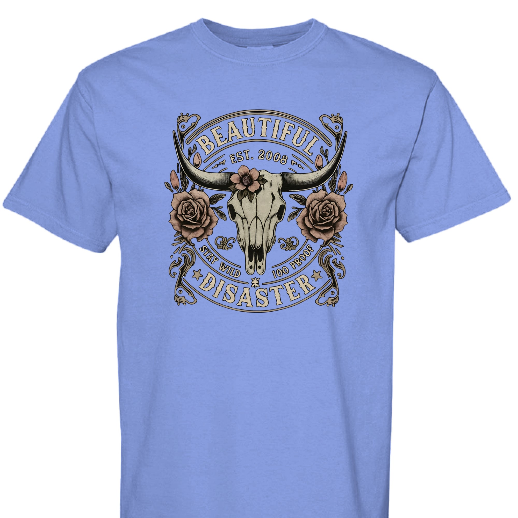FLO BLUE - FRONT - Western graphic t-shirt featuring a longhorn skull with roses and text ‘Beautiful Disaster – Stay Wild 100 Proof.’ Vintage distressed design.