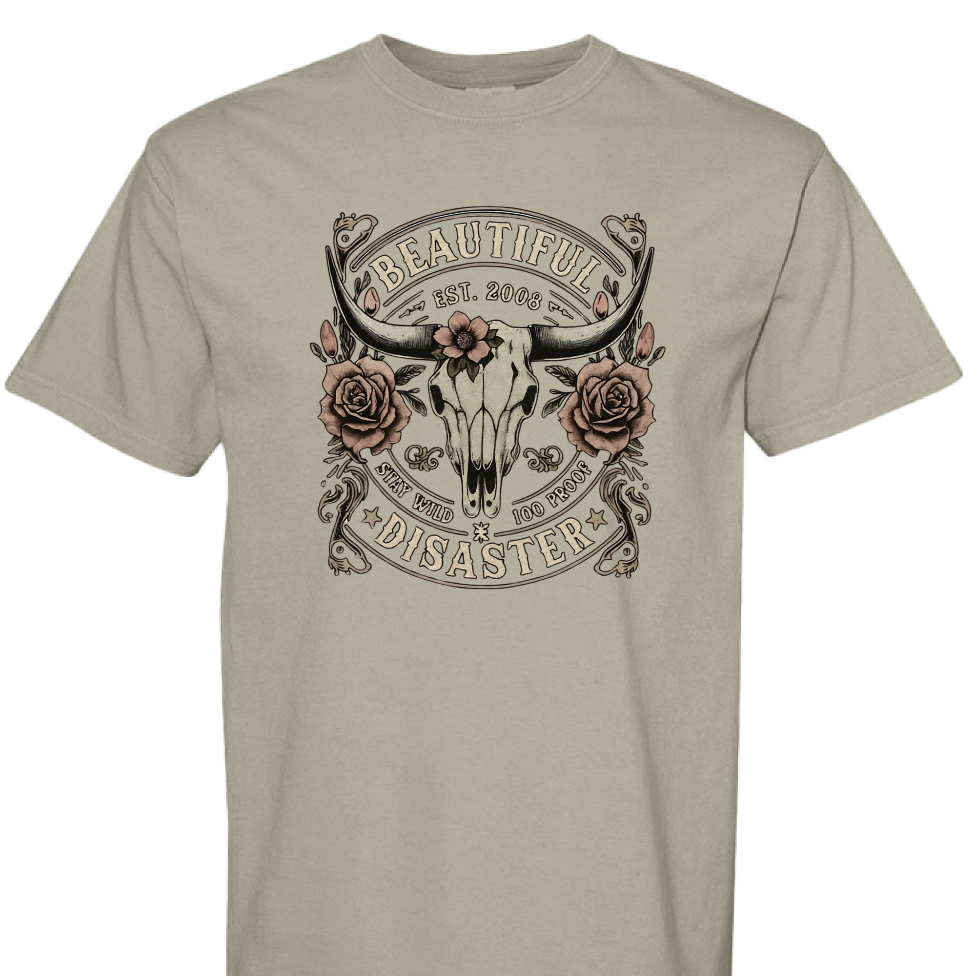 SANDSTONE - FRONT - Western graphic t-shirt featuring a longhorn skull with roses and text ‘Beautiful Disaster – Stay Wild 100 Proof.’ Vintage distressed design.